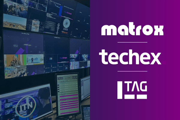 ITN Launches Low-Latency IP Control Room Powered by Techex, TAG Video Systems and Matrox Video